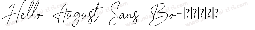 Hello August Sans Bo字体转换